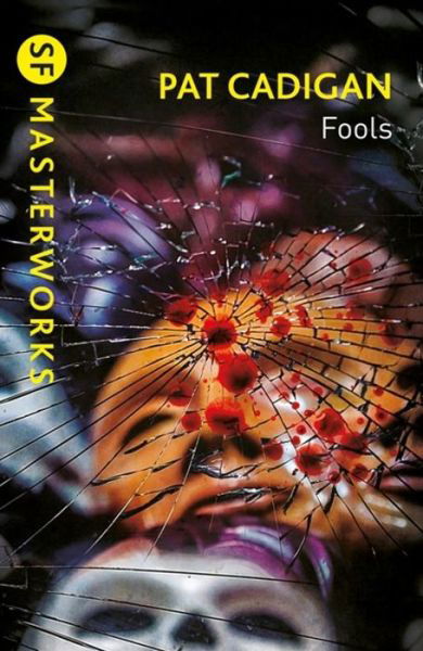 Cover for Pat Cadigan · Fools - Gateway Essentials (Pocketbok) (2019)