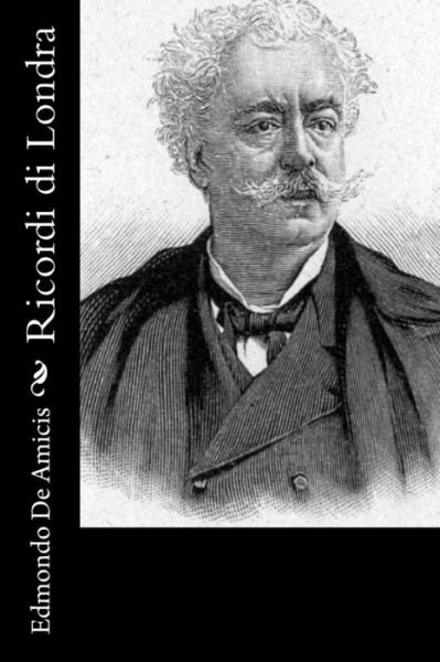 Cover for Edmondo De Amicis · Ricordi Di Londra (Paperback Book) (2012)
