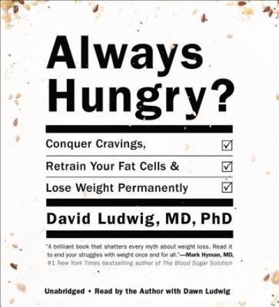 Always Hungry? - David Ludwig - Audio Book - Hachette Audio - 9781478908029 - January 5, 2016