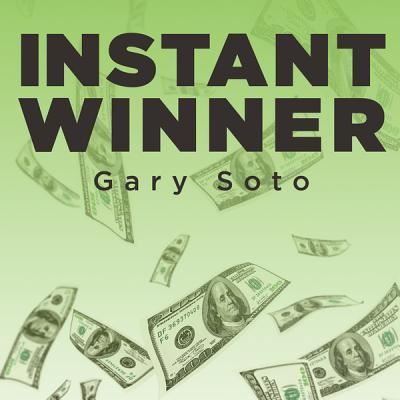 Cover for Gary Soto · Instant Winner (CD) (2013)