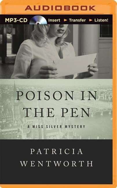 Cover for Patricia Wentworth · Poison in the Pen (MP3-CD) (2014)