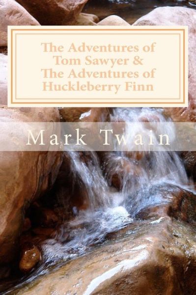 Cover for Mark Twain · The Adventures of Tom Sawyer &amp; the Adventures of Huckleberry Finn (Paperback Book) (2014)