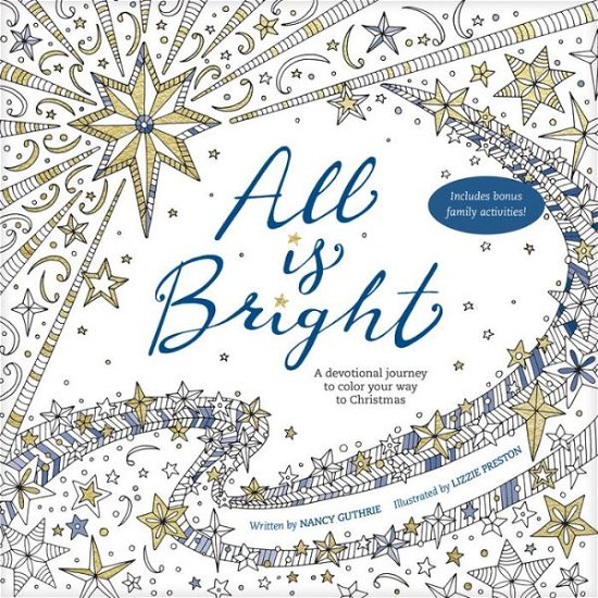 Cover for Nancy Guthrie · All Is Bright Coloring Book (Paperback Book) (2016)