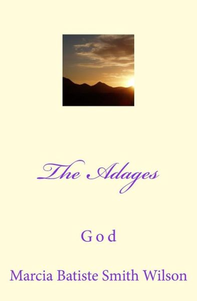 Cover for Marcia Batiste Smith Wilson · The Adages: God (Taschenbuch) (2014)