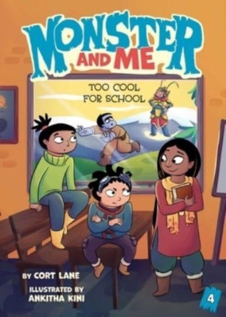 Cover for Cort Lane · Monster and Me 4: Too Cool for School - Monster and Me (Hardcover Book) (2023)
