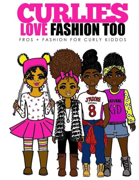 Cover for Yolanda Renee · Curlies Love Fashion Too (Paperback Book) (2014)