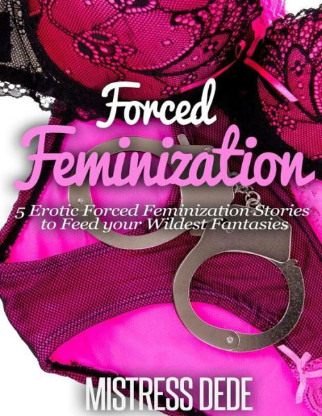 Cover for Mistress Dede · Forced Feminization (Paperback Book) (2014)