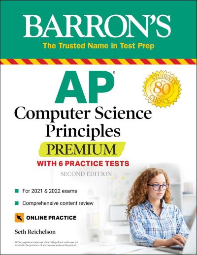 Cover for Seth Reichelson · AP Computer Science Principles Premium with 6 Practice Tests: With 6 Practice Tests - Barron's Test Prep (Pocketbok) [Second edition] (2021)