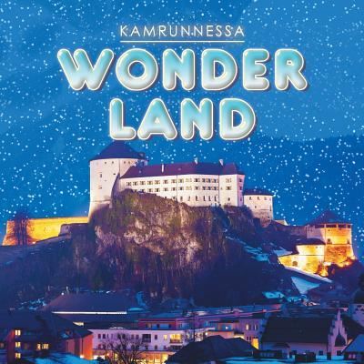 Cover for . Kamrunnessa · Wonderland (Paperback Book) (2016)