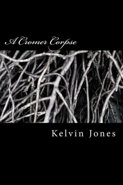 Cover for Kelvin Jones · A Cromer Corpse (Taschenbuch) (2015)