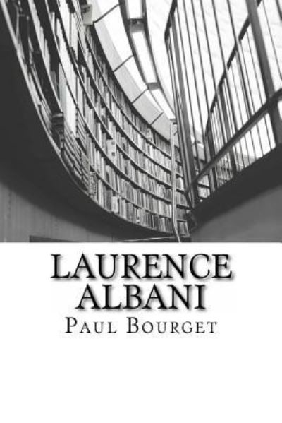 Cover for Paul Bourget · Laurence Albani (Paperback Book) (2016)