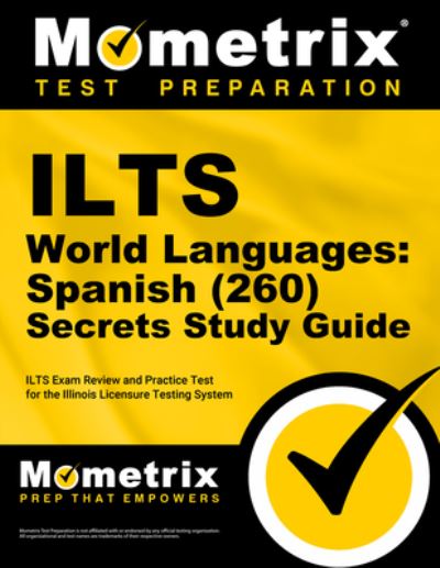 Ilts World Languages : Spanish  Secrets Study Guide - Mometrix - Książki - Mometrix Media LLC - 9781516716029 - 31 stycznia 2023