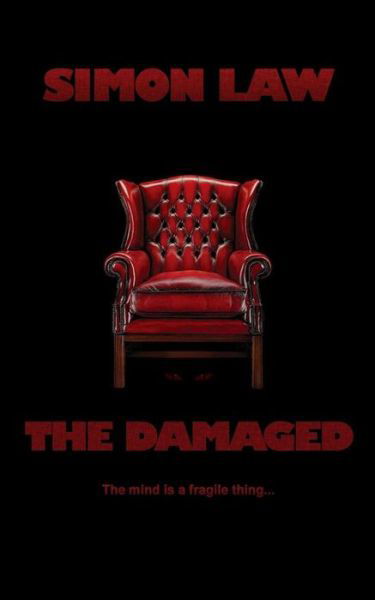 The Damaged - Simon Law - Books - CreateSpace - 9781517003029 - October 21, 2015