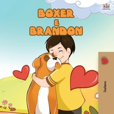 Cover for Kidkiddos Books · Boxer and Brandon (Paperback Book) (2020)
