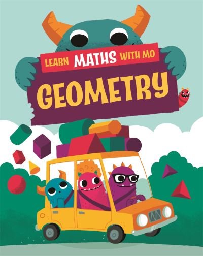 Cover for Hilary Koll · Learn Maths with Mo: Geometry - Learn Maths with Mo (Gebundenes Buch) [Illustrated edition] (2022)