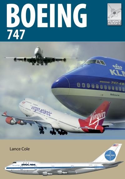 Cover for Lance Cole · Flight Craft 24: Boeing 747: The Original Jumbo Jet - Flight Craft (Paperback Bog) (2021)