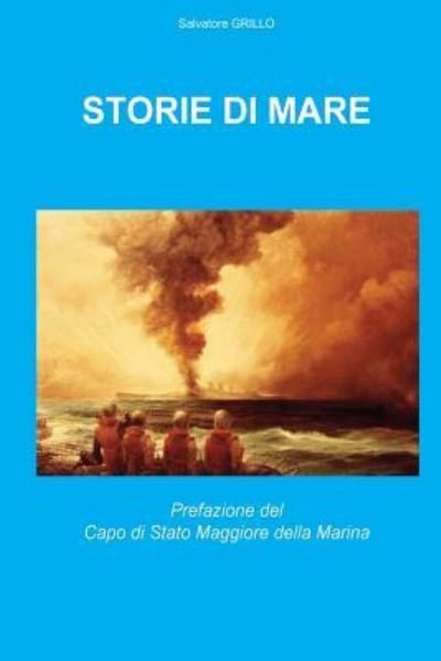 Cover for Amm. Salvatore Grillo · Storie di Mare (Paperback Book) (2016)