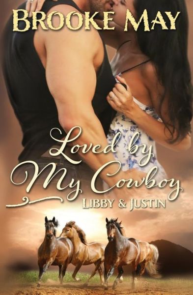 Cover for Brooke May · Loved by My Cowboy (Taschenbuch) (2016)