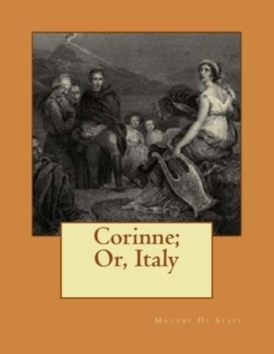 Cover for Madame De Staël · Corinne; Or, Italy (Paperback Book) (2016)