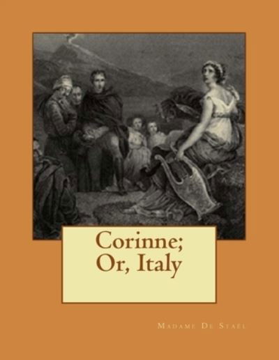 Cover for Madame De Staël · Corinne; Or, Italy (Pocketbok) (2016)