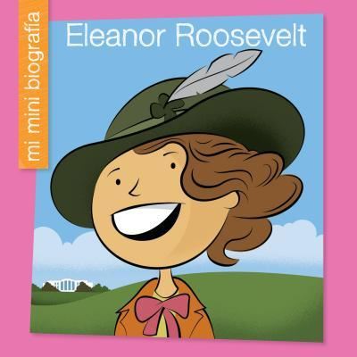 Cover for Emma E Haldy · Eleanor Roosevelt (Hardcover Book) (2018)