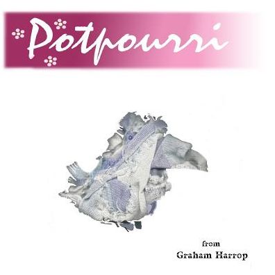 Cover for Graham Harrop · Potpourri The First Edition (Taschenbuch) (2017)