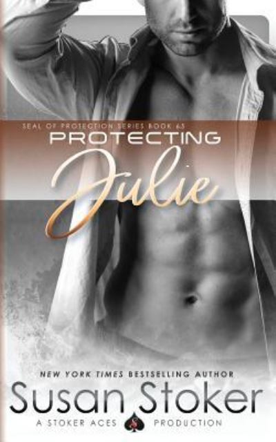 Cover for Susan Stoker · Protecting Julie (Paperback Book) (2016)