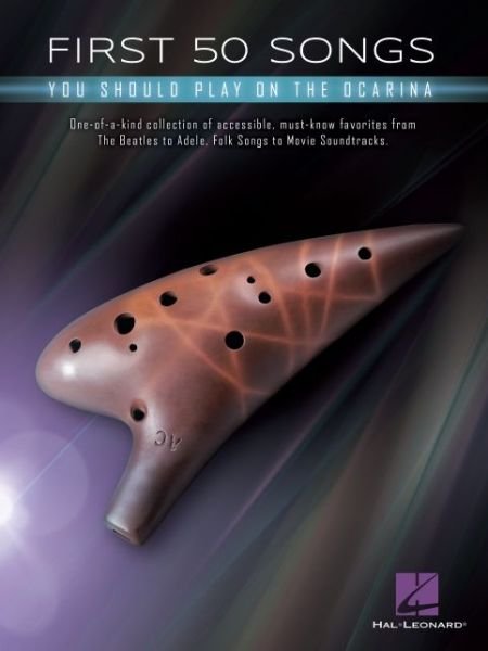 Cover for Hal Leonard Corp. · First 50 Songs: You Should Play on the Ocarina (Bog) (2021)