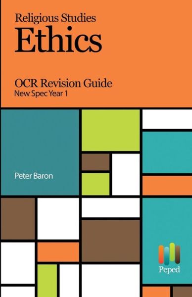 Cover for Peter Baron · Religious Studies Ethics OCR Revision Guide New Spec Year 1 (Taschenbuch) (2016)