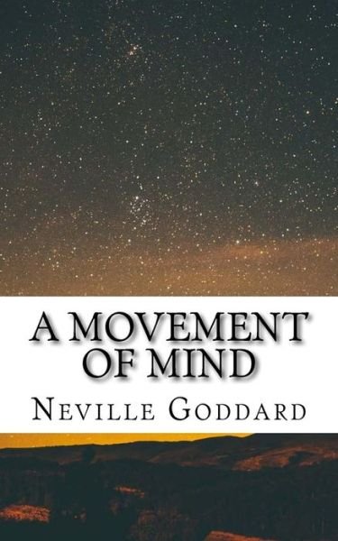 Cover for Neville Goddard · A Movement of Mind (Paperback Bog) (2017)