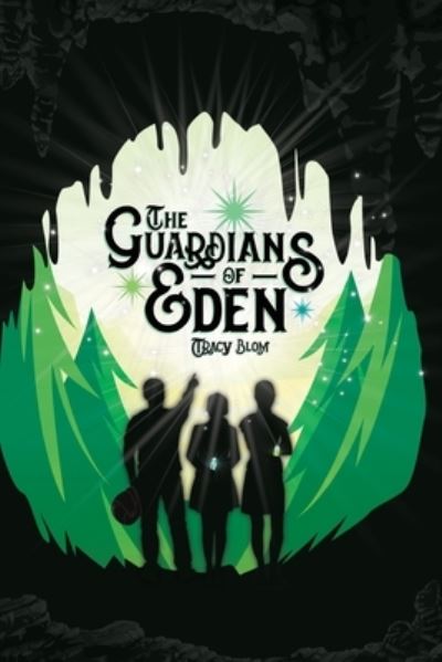 Cover for Tracy Blom · The Guardians of Eden (Paperback Book) (2017)