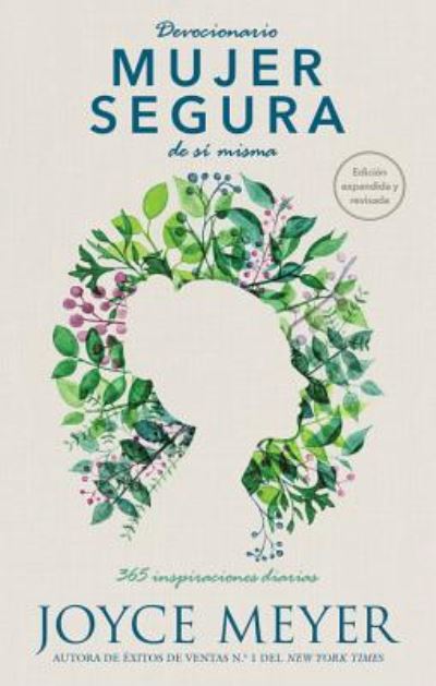 Devocionario mujer segura de si misma: 365 inspiraciones diarias - Joyce Meyer - Books - FaithWords - 9781546010029 - October 16, 2018