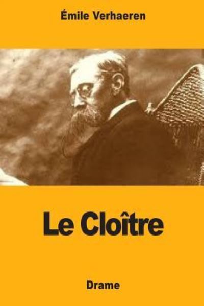 Cover for Emile Verhaeren · Le Cloitre (Paperback Book) (2017)