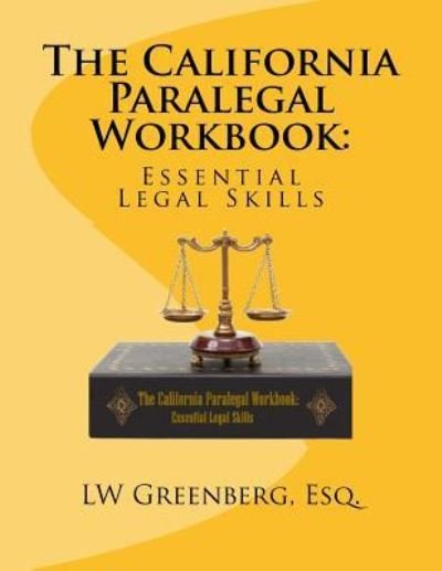 Cover for Lw Greenberg Esq · The California Paralegal Workbook (Paperback Book) (2017)