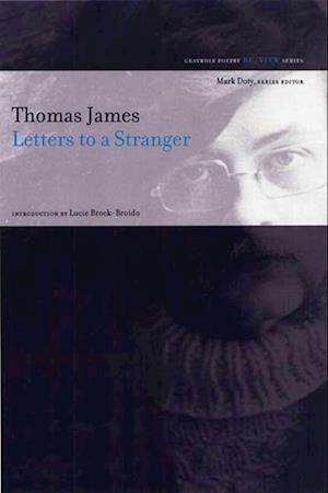 Cover for Thomas James · Letters to a Stranger (Paperback Book) (2008)