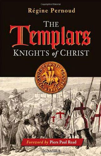 Cover for Regine Pernoud · The Templars: Knights of Christ (Paperback Book) [Reprint edition] (2009)