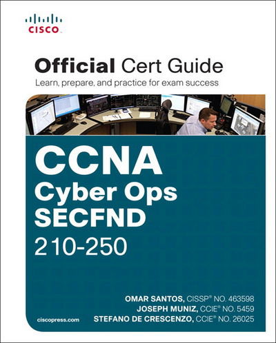 Cover for Omar Santos · CCNA Cyber Ops SECFND #210-250 Official Cert Guide - Certification Guide (Book) (2017)