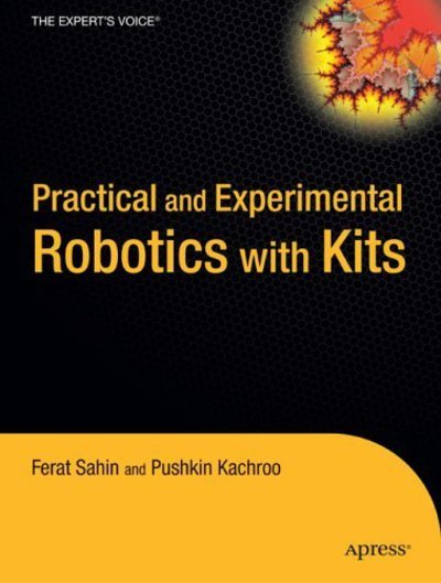 Cover for Erol Sahin · Practical and Experimental Robotics with Kits (Paperback Book) (2006)