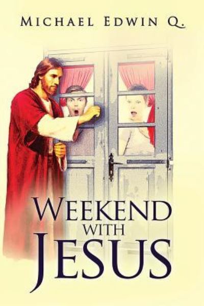 Cover for Michael Edwin Q · Weekend with Jesus (Paperback Book) (2018)