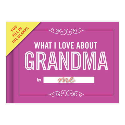 Cover for Knock Knock · Knock Knock What I Love about Grandma Book Fill in the Love Fill-in-the-Blank Book &amp; Gift Journal - Fill-in-the-Love (Stationery) (2015)