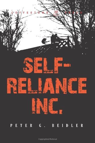Cover for Peter G. Beidler · Self-reliance, Inc. : a Twentieth-century Walden Experiment (Paperback Book) (2008)
