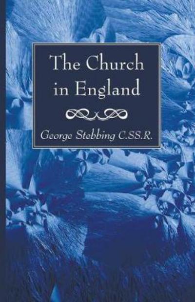Cover for C. SS. R Stebbing George · The Church in England (Paperback Book) (2010)