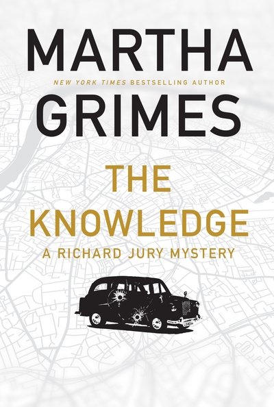 Cover for Martha Grimes · The Knowledge - The Richard Jury Mysteries (Paperback Book) [Main edition] (2018)