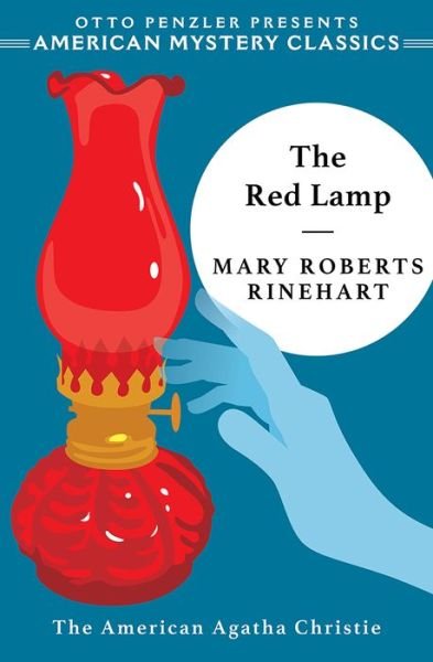 Cover for Mary Roberts Rinehart · The Red Lamp - An American Mystery Classic (Paperback Book) (2019)