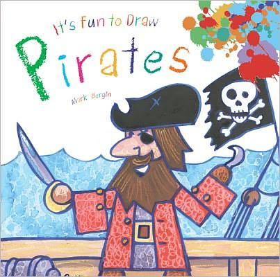 Pirates - Mark Bergin - Książki - Windmill Books - 9781615336029 - 30 stycznia 2012