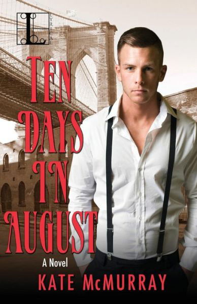 Cover for Kate Mcmurray · Ten Days in August (Paperback Book) (2016)