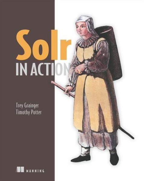 Cover for Trey Grainger · Solr in Action (Paperback Book) (2014)