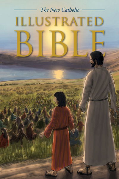 Cover for Amy Welborn · The new Catholic illustrated Bible (Book) (2012)