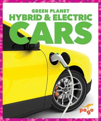 Cover for Rebecca Pettiford · Hybrid and Electric Cars - Green Planet (Hardcover Book) (2019)