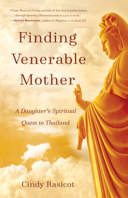 Cover for Cindy Rasicot · Finding VenerableMother: A Daughter's Spiritual Quest to Thailand (Paperback Book) (2020)